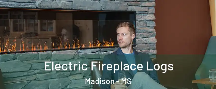  Electric Fireplace Logs Madison - MS