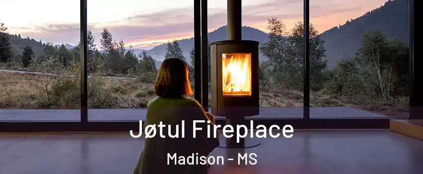  Jøtul Fireplace Madison - MS