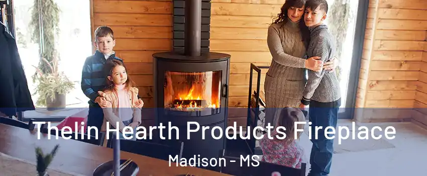  Thelin Hearth Products Fireplace Madison - MS